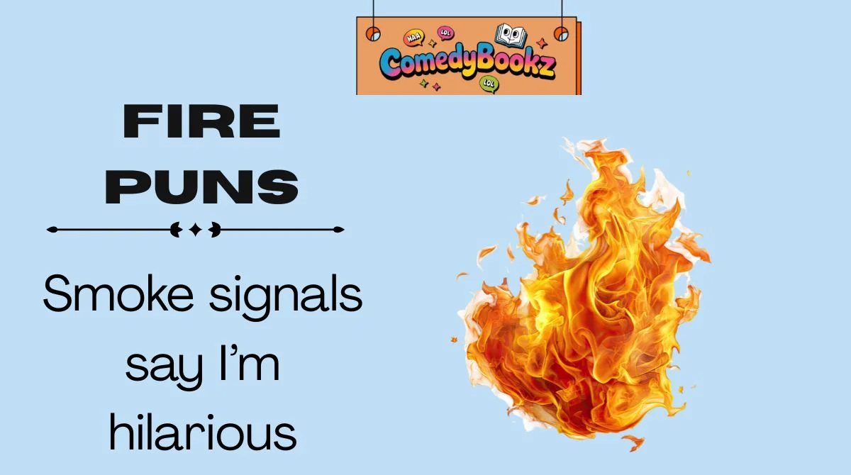 Fire Jokes