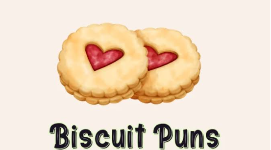 Biscuit Puns